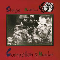 Stage Bottles : Corruption & Murder
